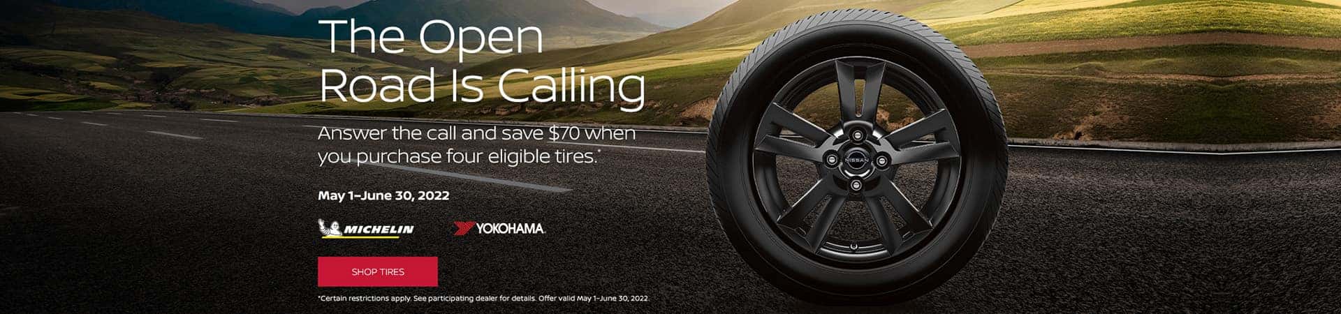 Save $70 when you purchase 4 eligible tires