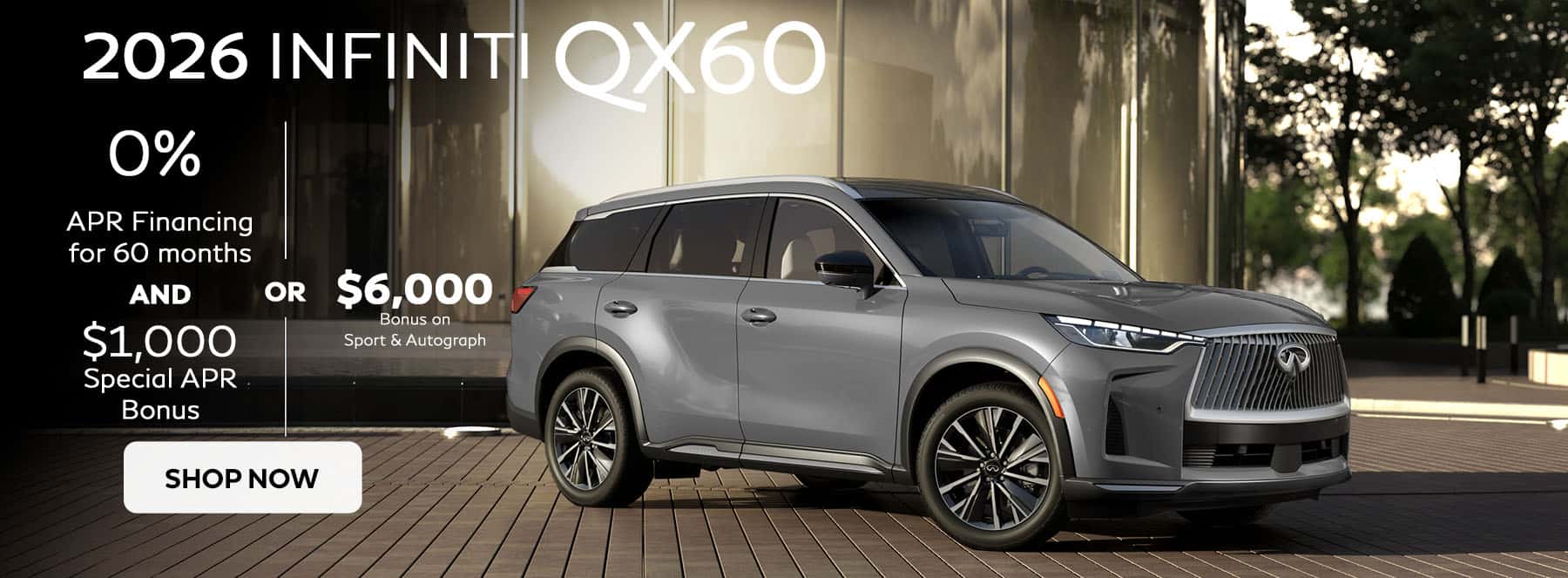 0 percent for 60 months plus one thousand dollar bonus on new 2026 INFINITI QX60s
