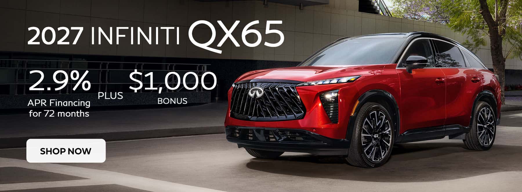 Low apr for 72 months PLUS 1000 bonus on new 2027 INFINITI QX65 models