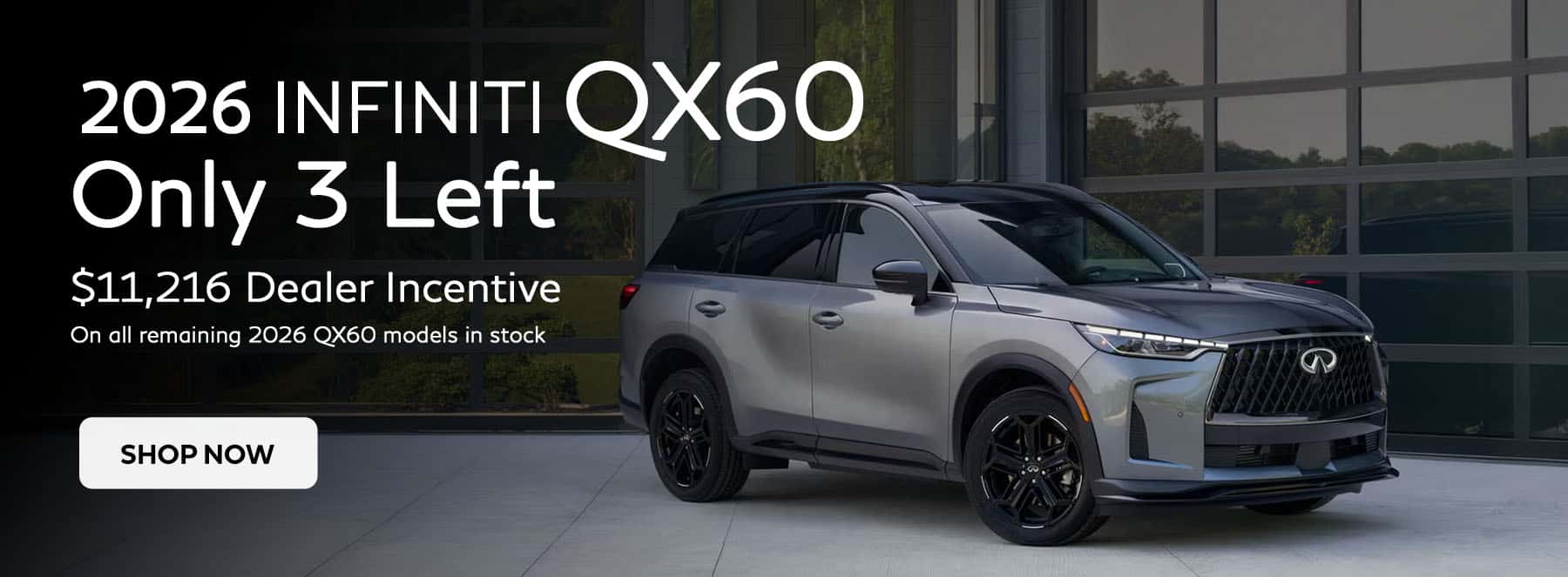 three QX60s left with eleven thousand dealer incentive