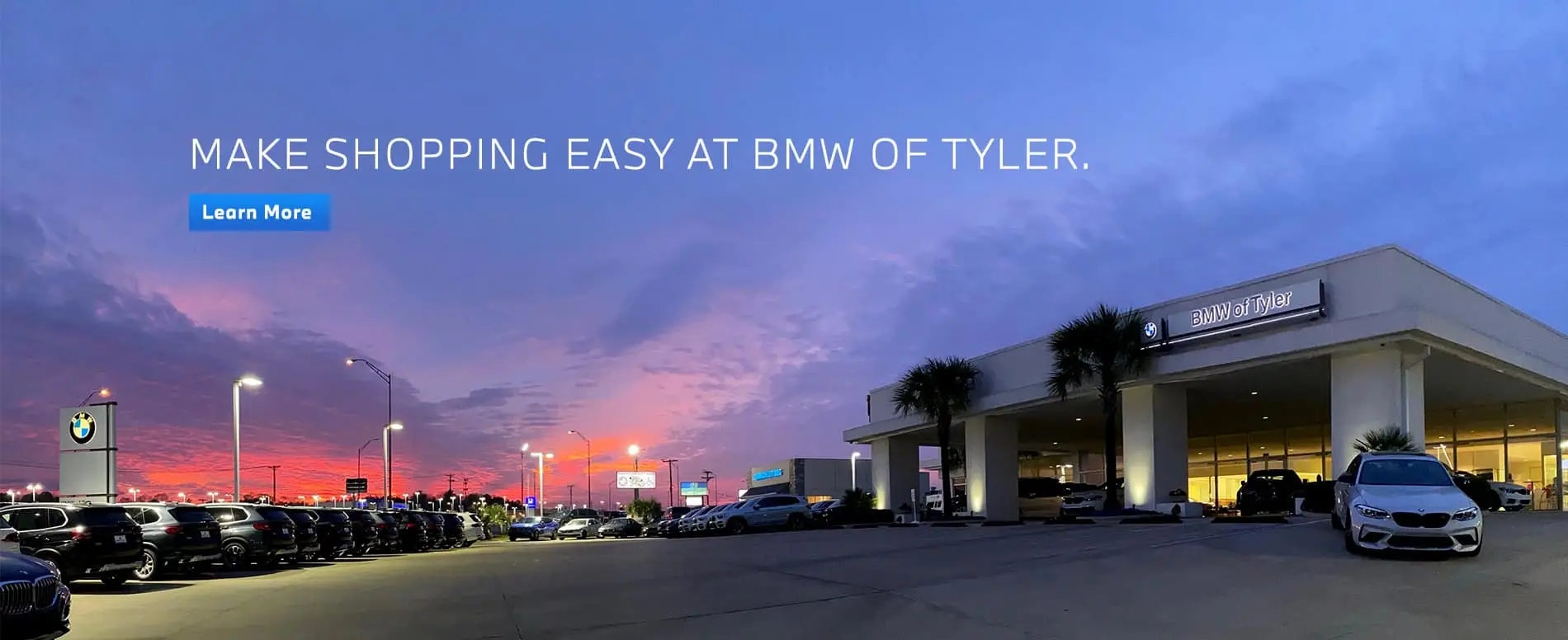 Image of BMW of Tyler Dealership. Make shopping easy at BMW of Tyler. Click to Learn More.