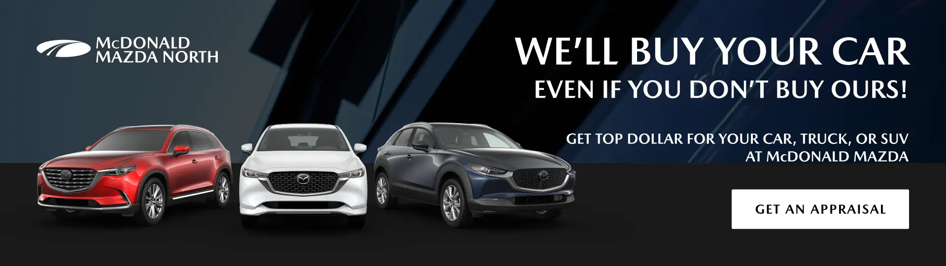 McDonald-Mazda-North_Banner_We-Buy-Cars_1920x540