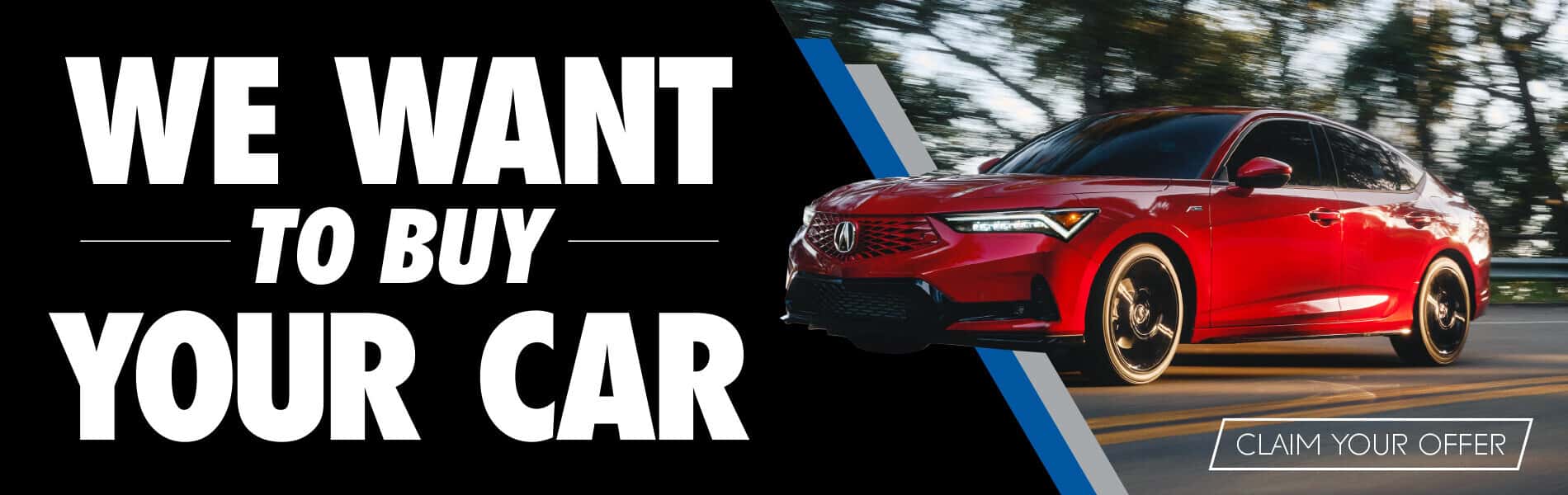 We want to buy your car