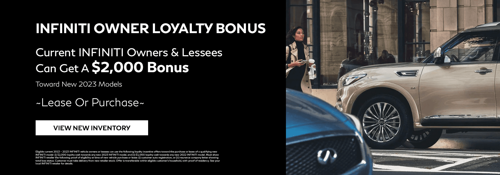 INFINITI Loyalty Bonus