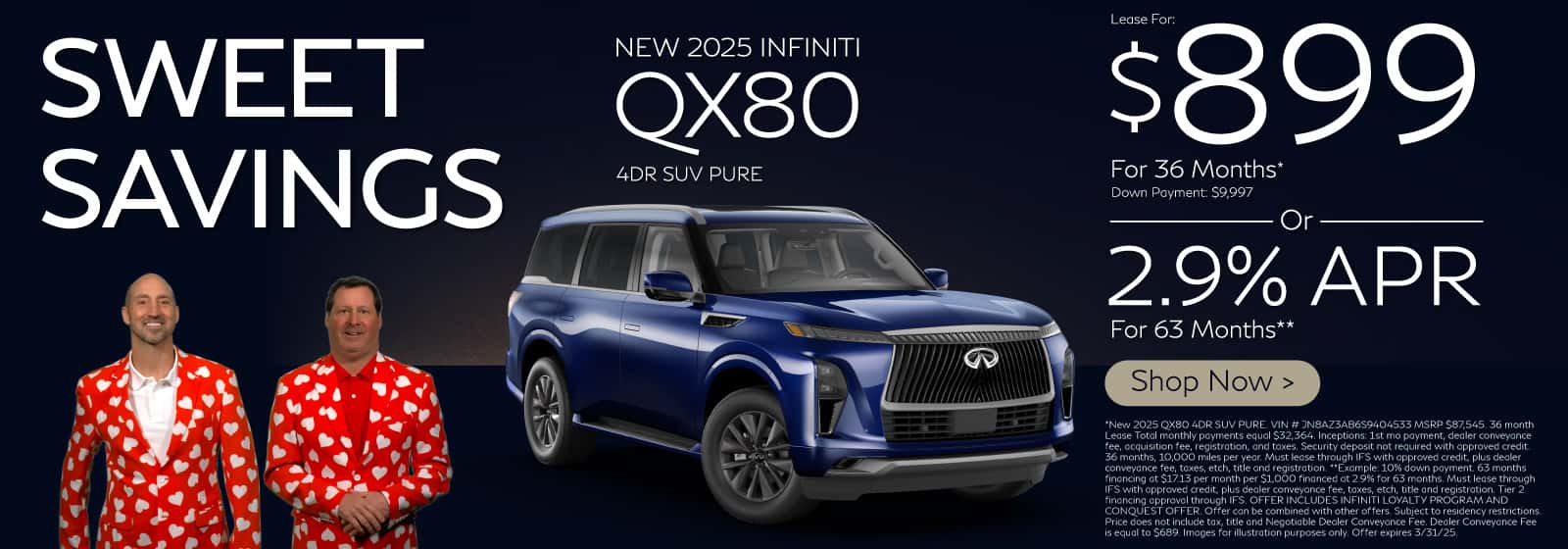 New 2025 INFINITI QX80 4DR SUV PURE Lease for $899 for 36 months Down Payment $9,997* or: 2.9% APR for 63 months**
