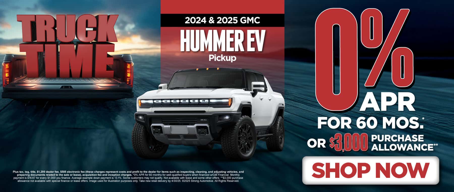2024&2025 GMC Hummer EV Pickup 0% APR for 60 Months* or $3,000 Purchase Allowance**