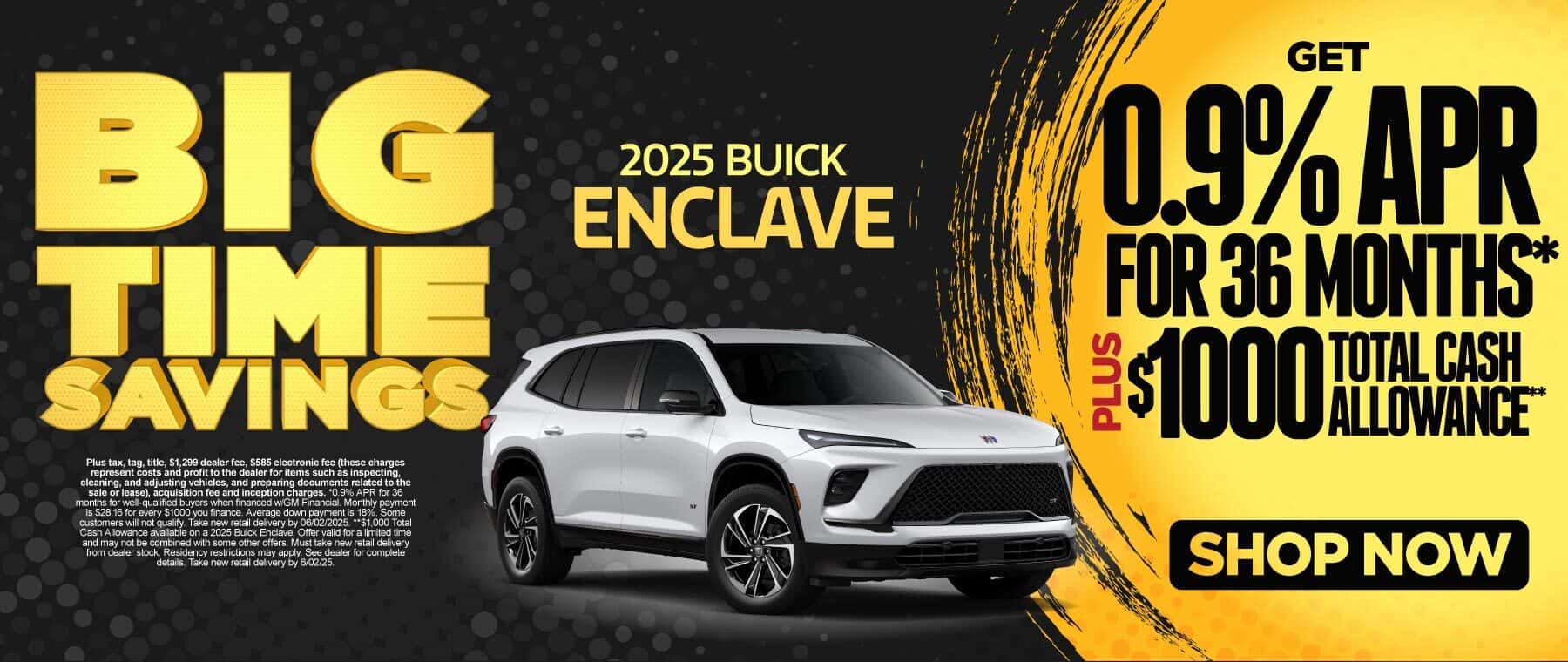 2025 Buick Enclave 0.9% APR for 36 Months* PLUS $1,000 Total Cash Allowance**