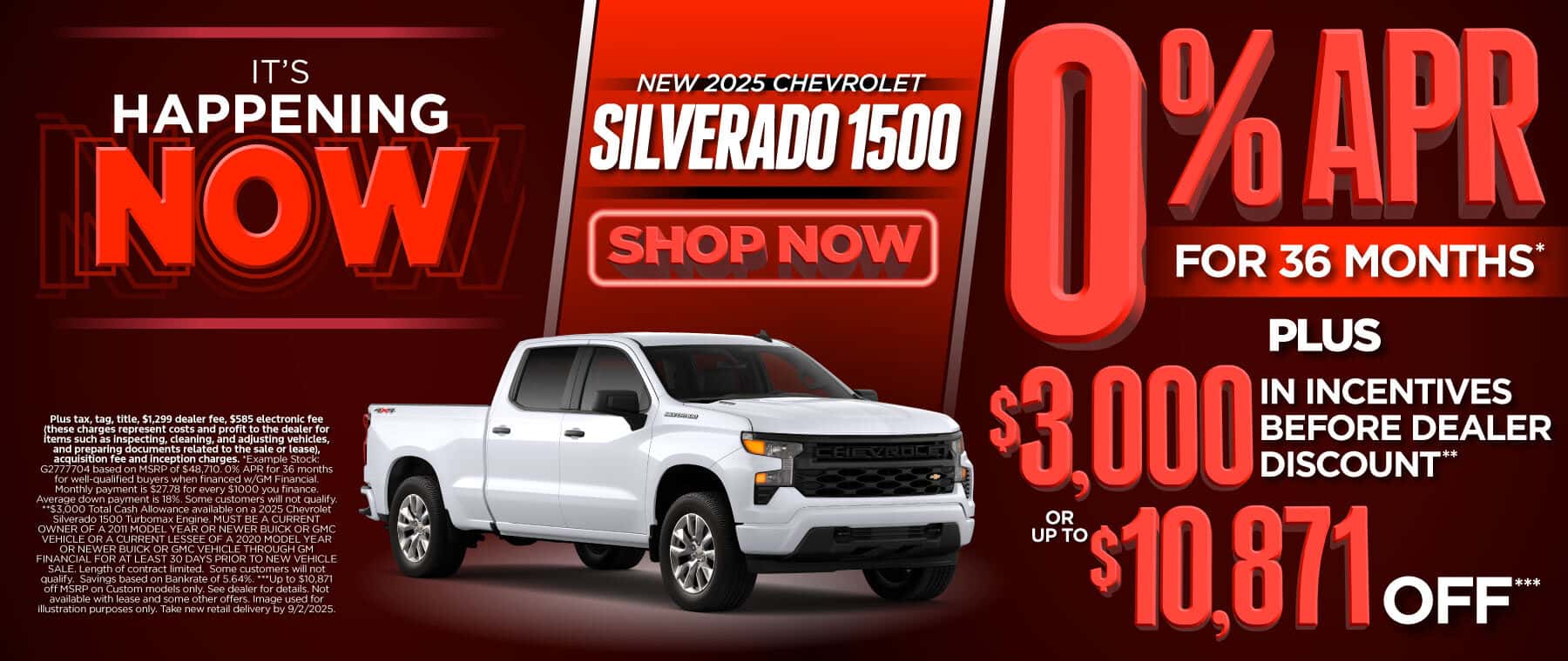 New 2025 Chevrolet Silverado 1500 0% APR for 36 Months* PLUS $3,000 in incentives before dealer discount** OR up to $10,871 Off***