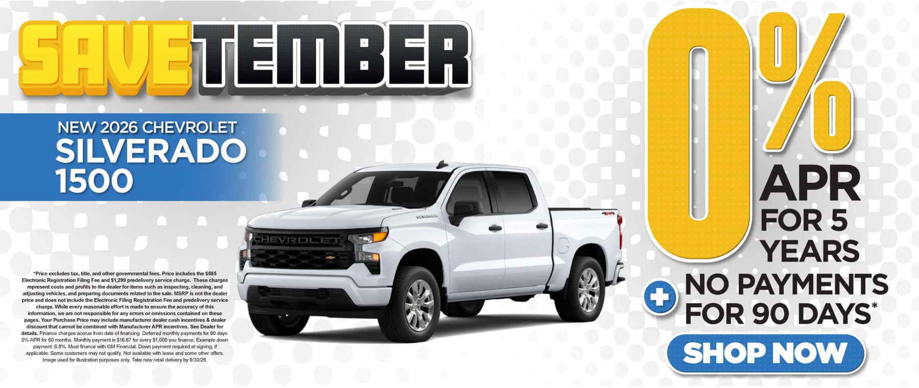 New 2026 Chevrolet Silverado 1500 "0% APR for 5 years PLUS NO PAYMENTS for 90 Days*"