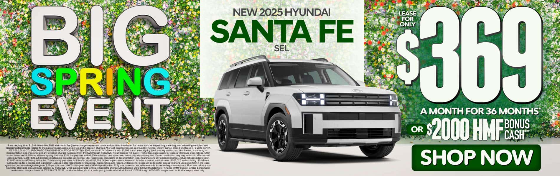 2025 Hyundai Santa Fe SEL $369 a month for 36 Months* or $2,000 HMF Bonus Cash**