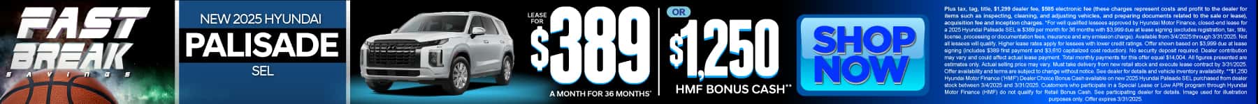 2025 Hyundai Palisade SEL $389 for 36 Months* or $1,250 HMF Bonus Cash**