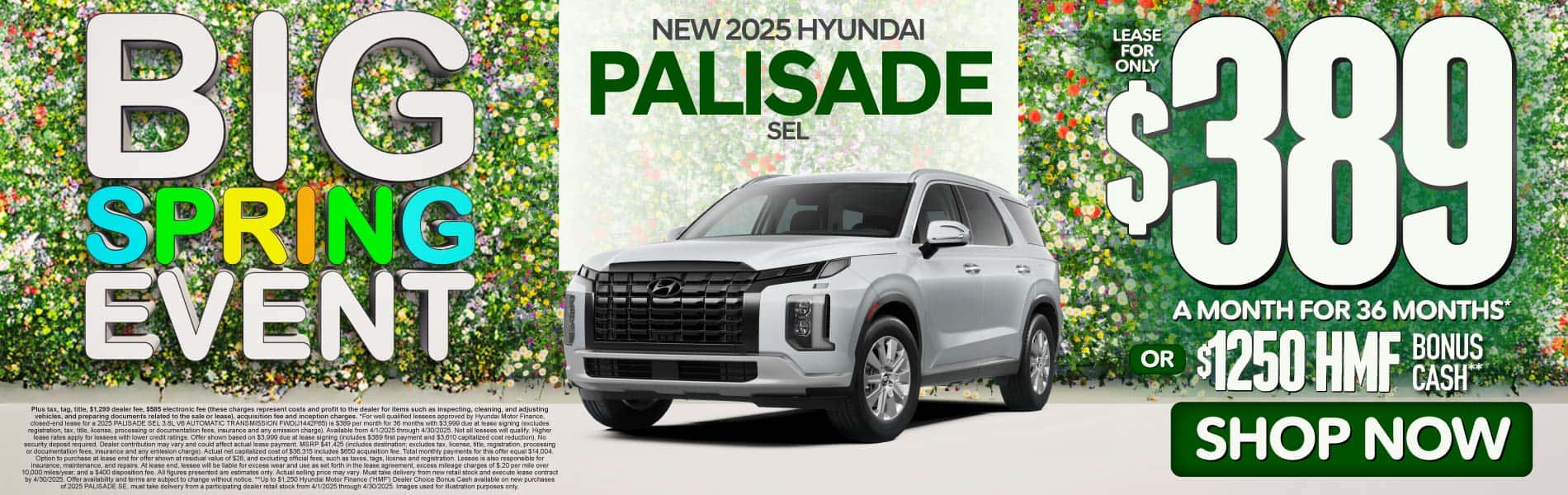 2025 Hyundai Palisade SEL $389 a month for 36 Months* or $1,250 HMF Bonus Cash**