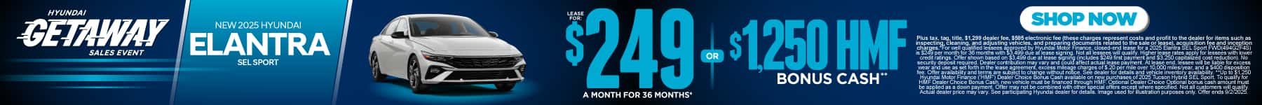 New 2025 Hyundai Elantra SEL Sport $249 a month for 36 Months* or $1,250 HMF Bonus Cash**