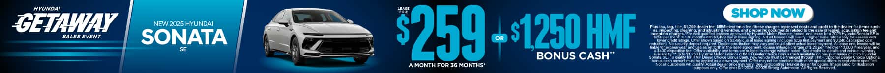New 2025 Hyundai Sonata SE $259 a month for 36 months* or $1,250 HMF Bonus Cash**