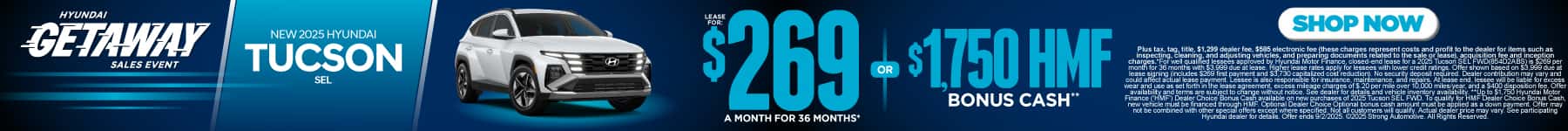 New 2025 Hyundai Tucson SEL $269 a month for 36 months* or $1,750 HMF Bonus Cash**