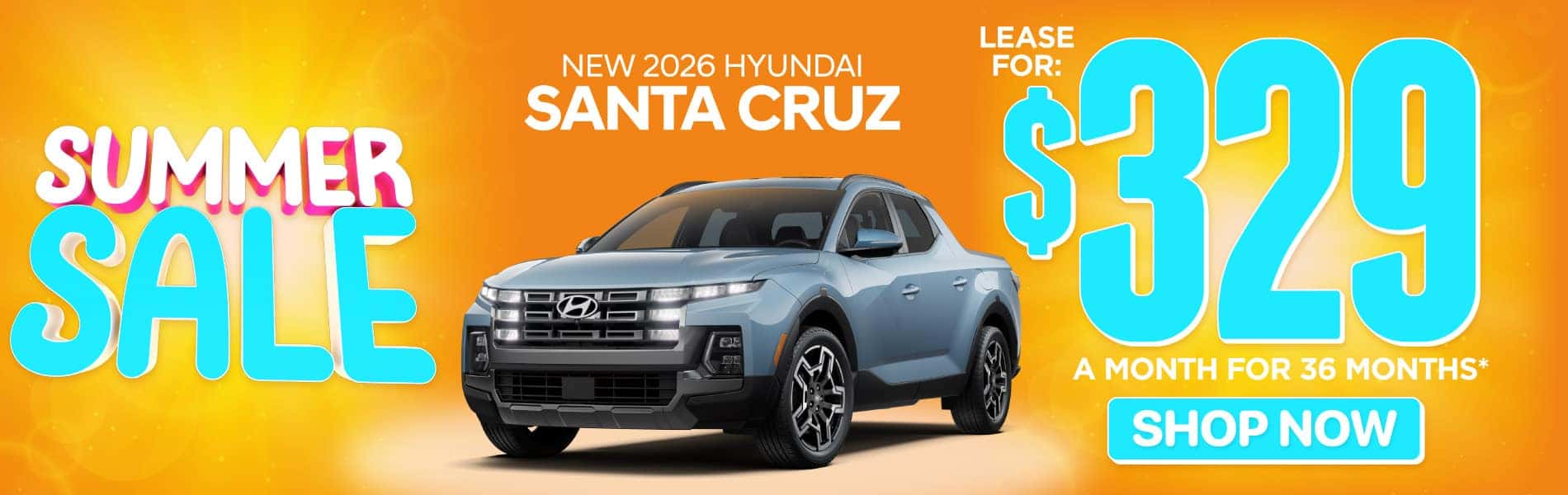 New 2026 Hyundai Santa Cruz $329 a month for 36 months*