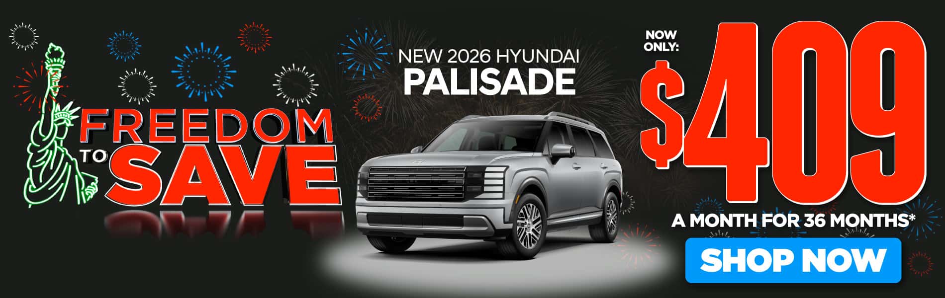 New 2026 Hyundai Palisade $409 a month for 36 months*