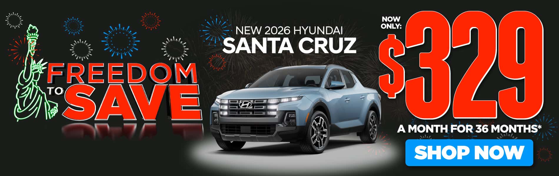 New 2026 Hyundai Santa Cruz $329 a month for 36 months*