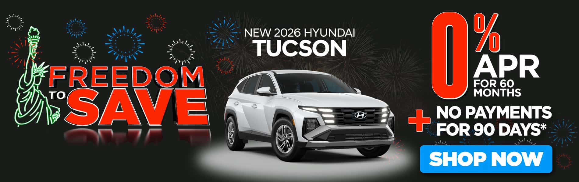New 2026 Hyundai Tucson 0% APR for 60 months PLUS NO PAYMENTS for 90 days*