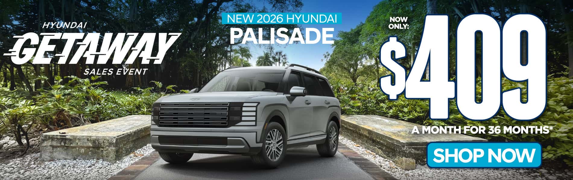 New 2026 Hyundai Palisade $409 a month for 36 months*