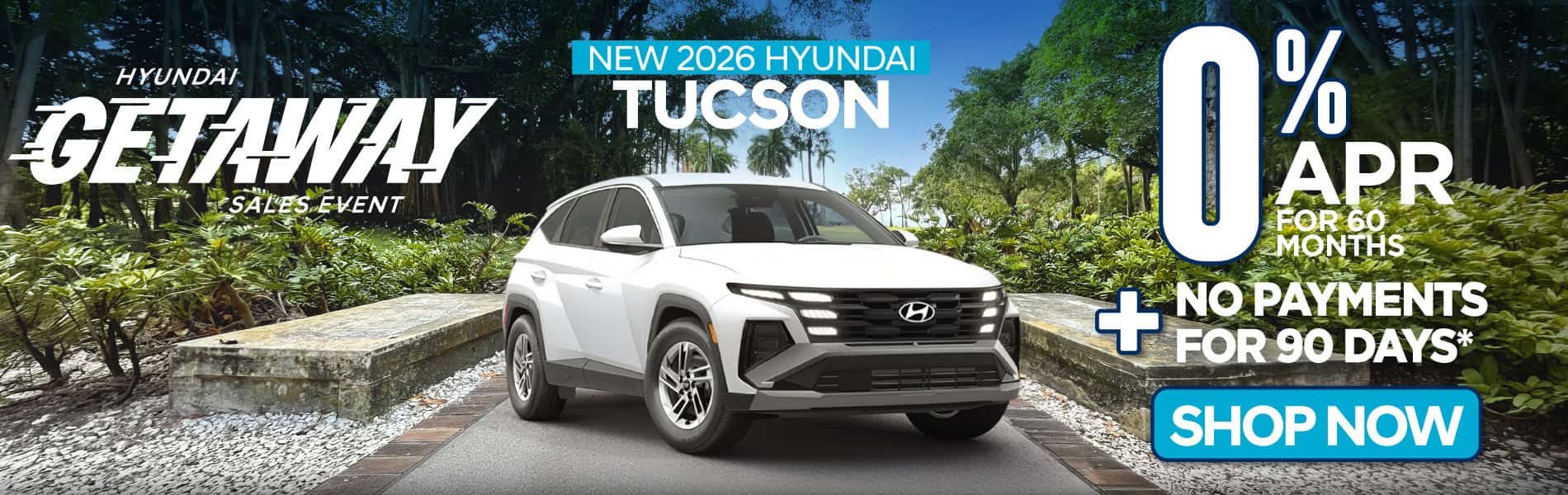 New 2026 Hyundai Tucson 0% APR for 60 months PLUS NO PAYMENTS for 90 days*