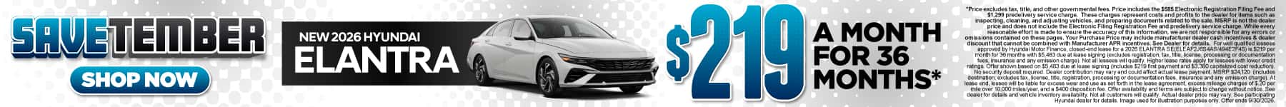 New 2026 Hyundai Elantra $219 a month for 36 months*