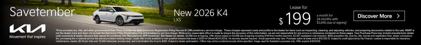 New 2026 K4 LXS Lease for $199 a month for 24 months with $3,696 Due at signing*