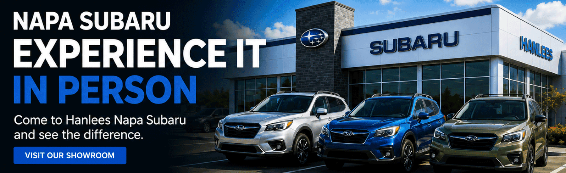 Experience Napa Subaru in Person