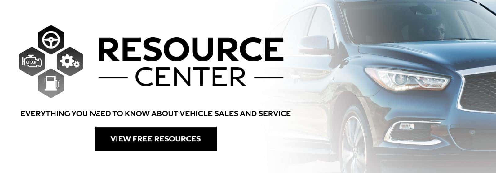 Resource Center - Everything you need to know about vehicle sales and service - View free resources 
