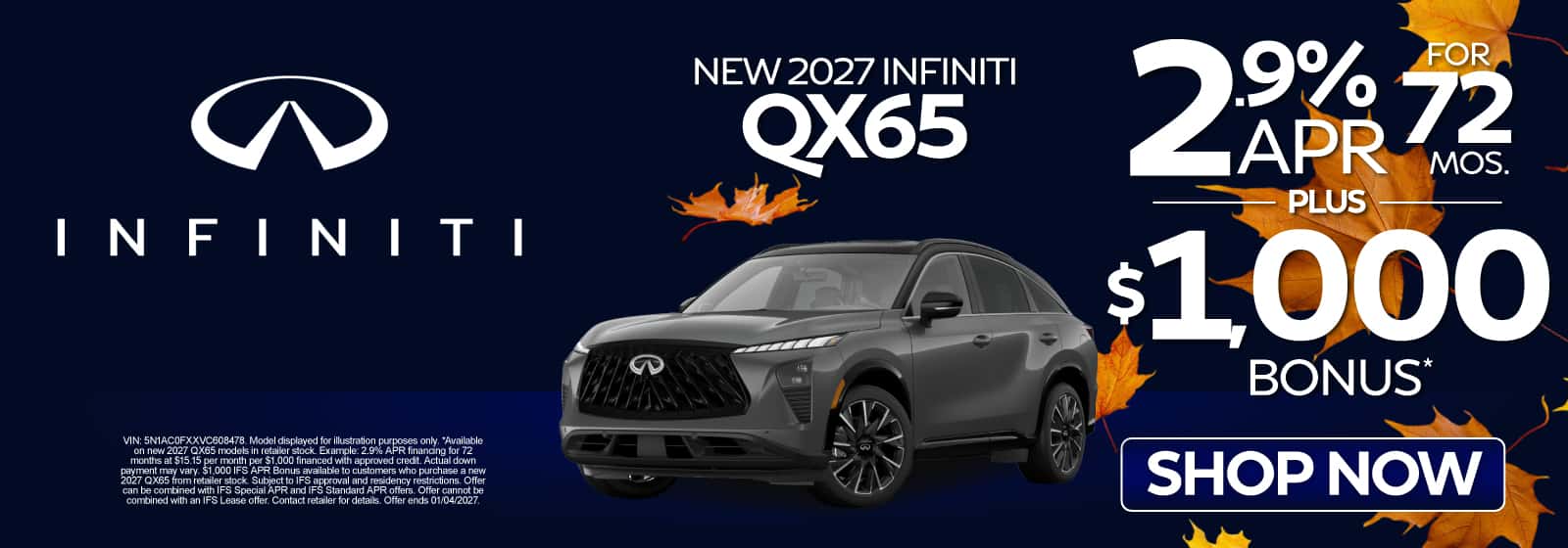 New 2027 INFINITI QX65 2.9% APR for 72 Mos Plus $1,000 Bonus*