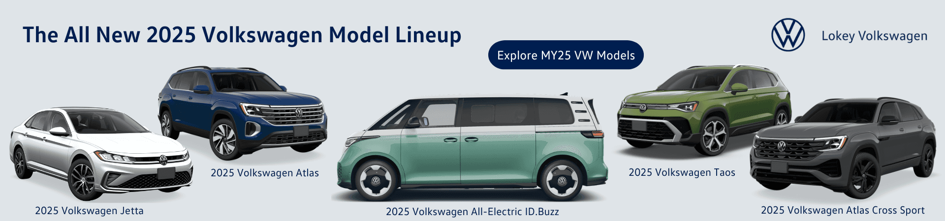 2025 Volkswagen Jetta 2025 Volkswagen Atlas 2025 VW Atlas Cross Sport 2025 Volkswagen Taos Volkswagen ID.Buzz