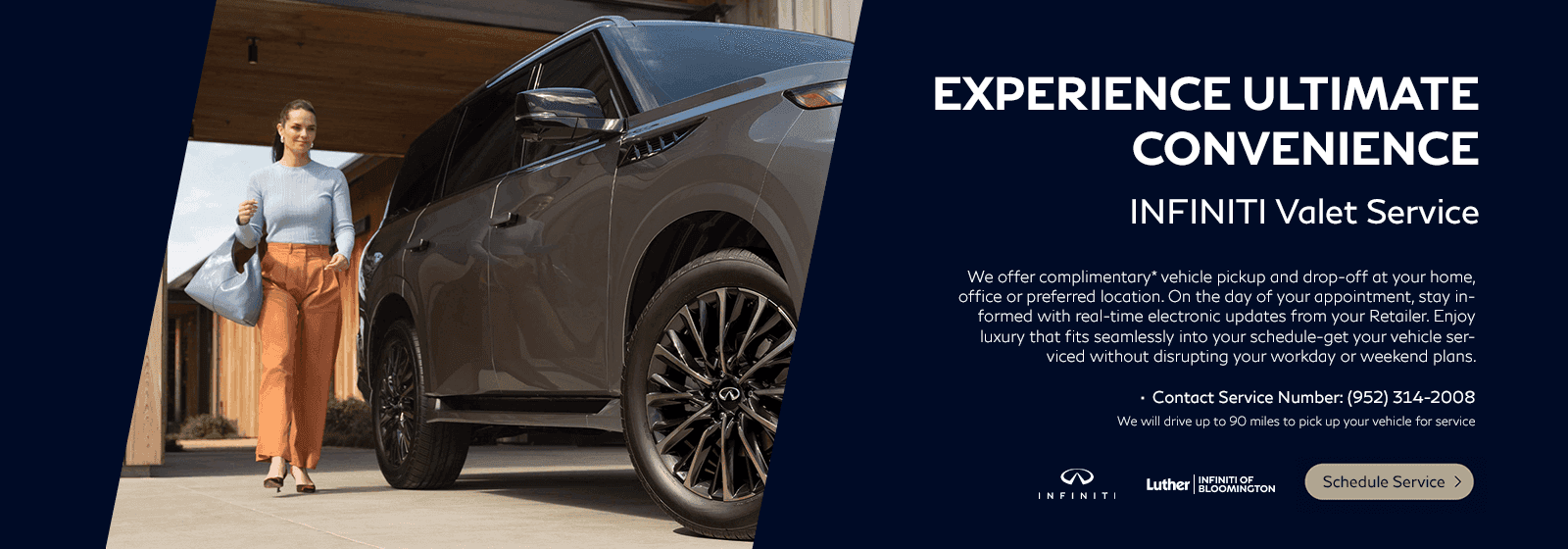 EXPERIENCE ULTIMATE CONVENIENCE INFINITI Valet Service