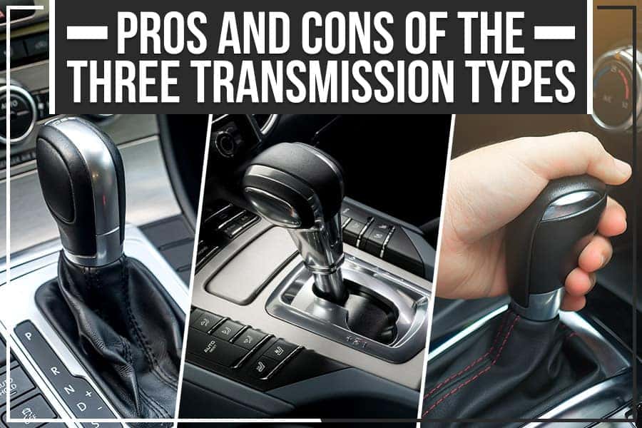 Manual Or Auto Transmission Pros & Cons