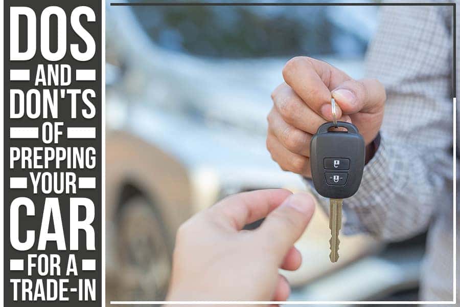 How to Trade In a Car: Everything You Need to Know