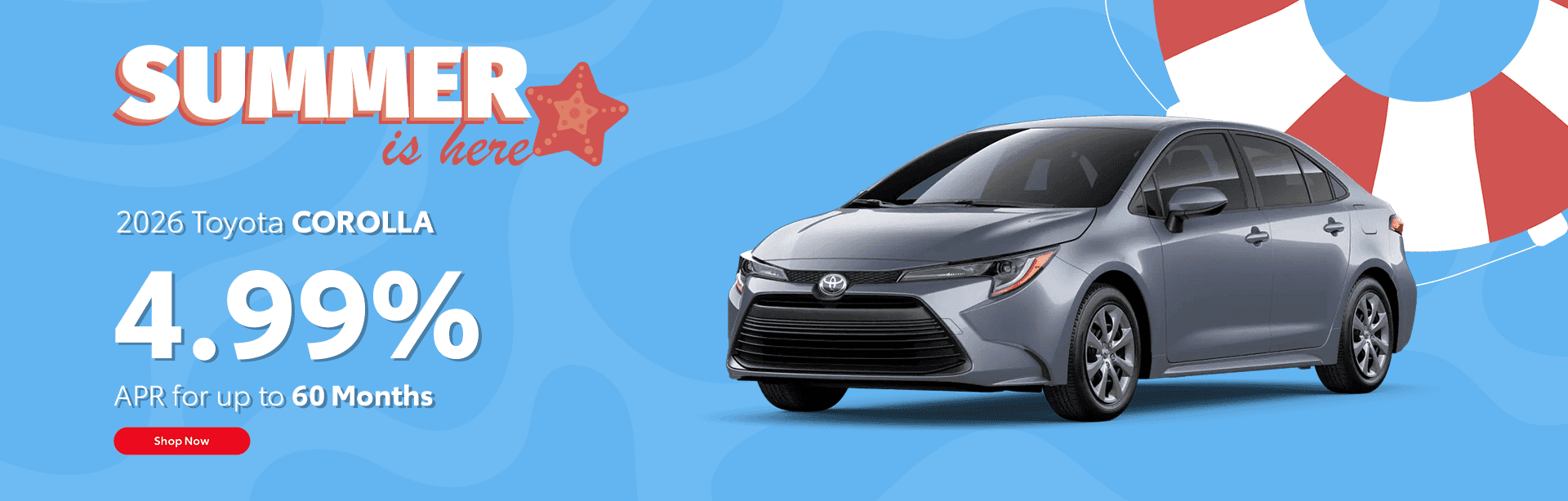 2026 Corolla Subtext 4.99% APR for up to 60 Months