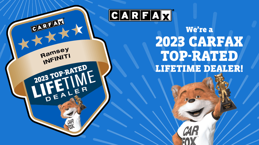 Ramsey INFINITI 2023 CarFax Top-Rated Lifetime Dealer