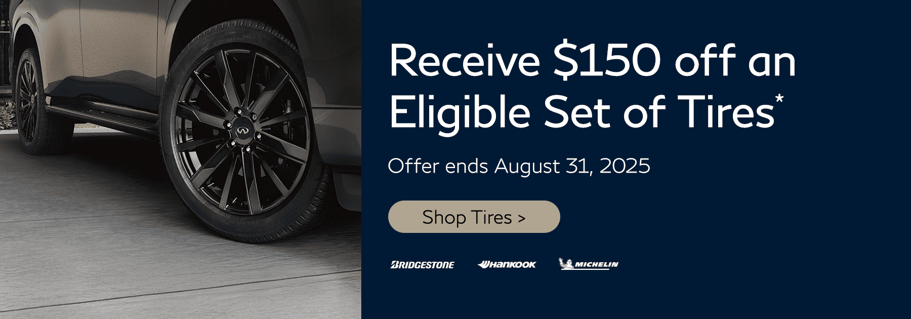 $150 Off Eligible Set of Tires