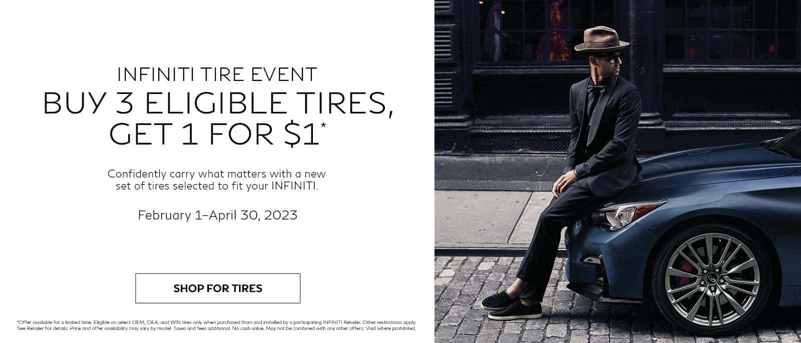 INFINITI Buy 3 Tires, Get 1 for $1