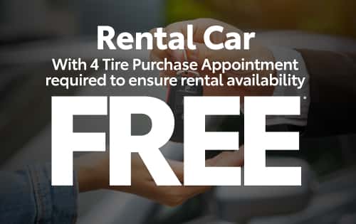 Rental Car with 4 Tire Purchase Appointment Required to Ensure Rental Availability