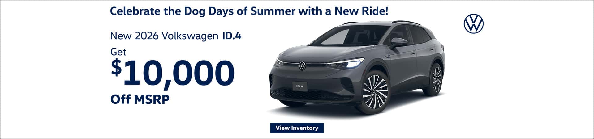 Celebrate the dog days of summer ID.4 Offer