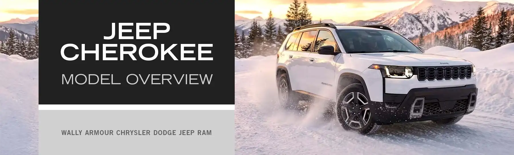 Jeep Cherokee Model Overview - Wally Armour CDJR