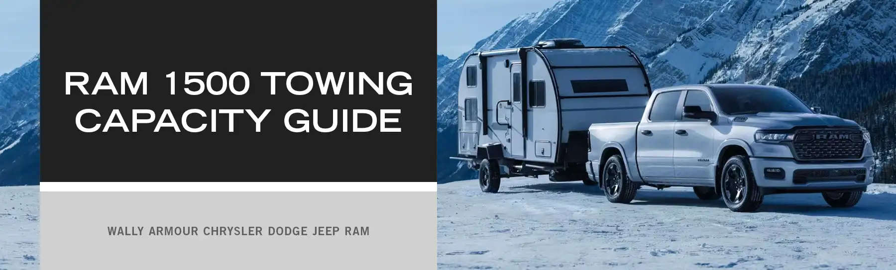 Ram 1500 Towing Capacity - Wally Armour CDJR