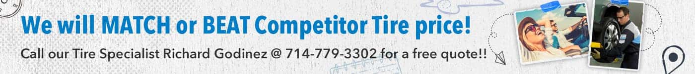 Call our Tire Specialist Jeff Derby 714-779-3235 for a free quote!!